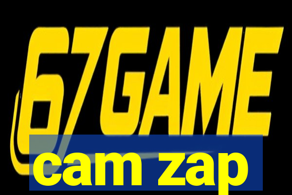 cam zap